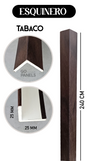 PERFIL ESQUINERO TABACO 2,5X2,5X240 CM